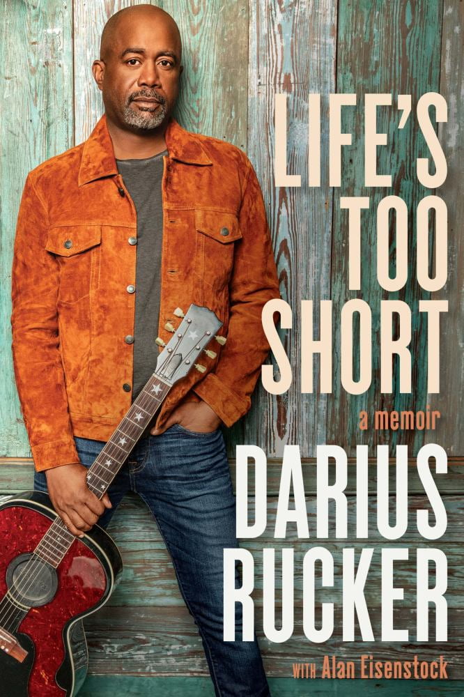 Darius Rucker: Life's Too Short: A Memoir (Hardcover)