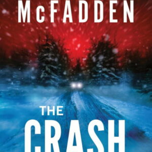 Freida McFadden: The Crash (Paperback)