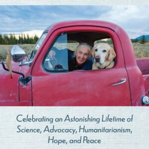 Jane Goodall at 90: Celebrating an Astonishing Lifetime of Science, Advocacy, Humanitarianism, Hope, and Peace (Paperback)