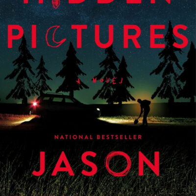 Jason Rekulak: Hidden Pictures: A Novel (Paperback)