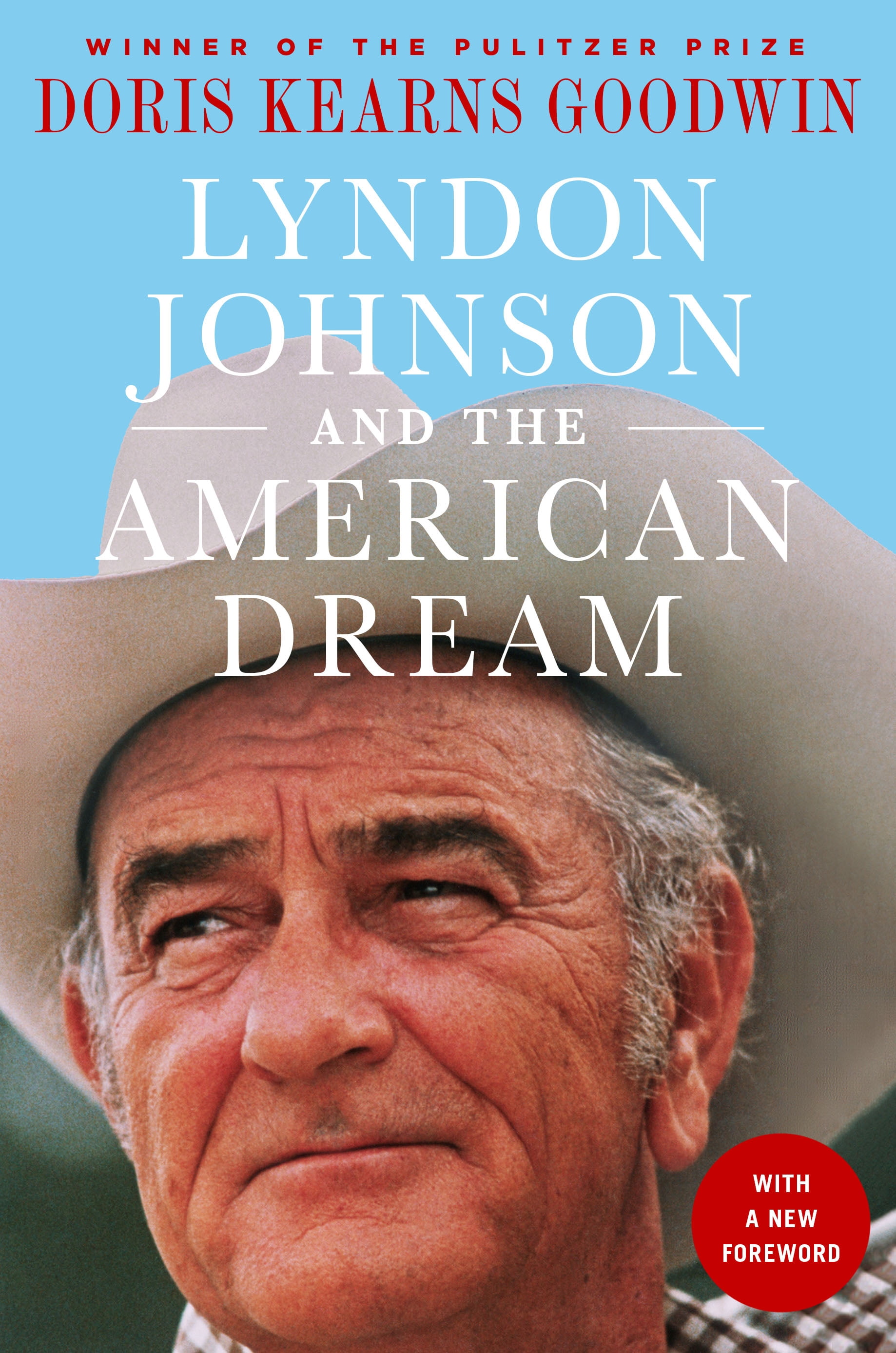 Lyndon Johnson and the American Dream : The Most Revealing Portrait of a President and Presidential Power Ever Written (Paperback)
