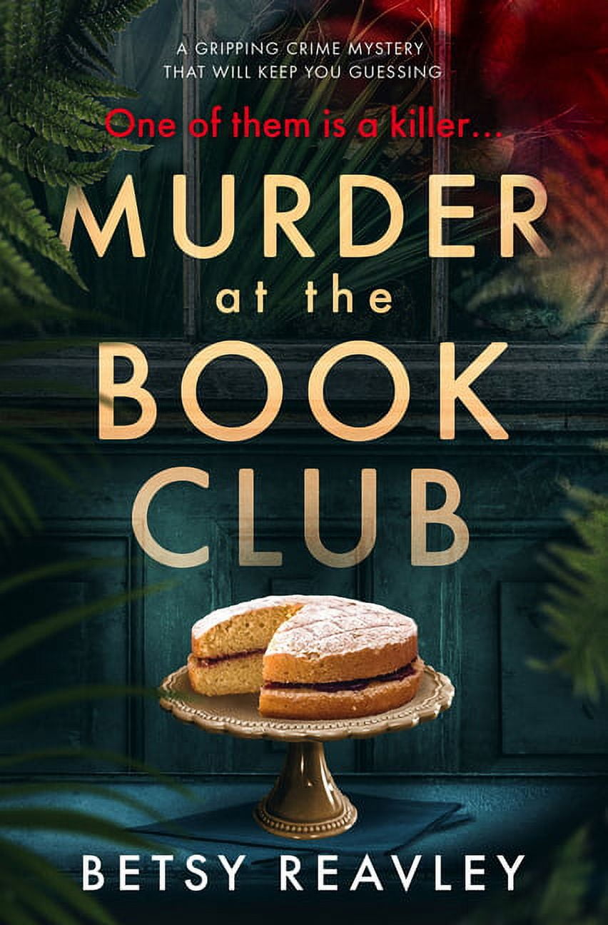 Murder at the Book Club : A Gripping Crime Mystery that Will Keep You Guessing (Paperback)
