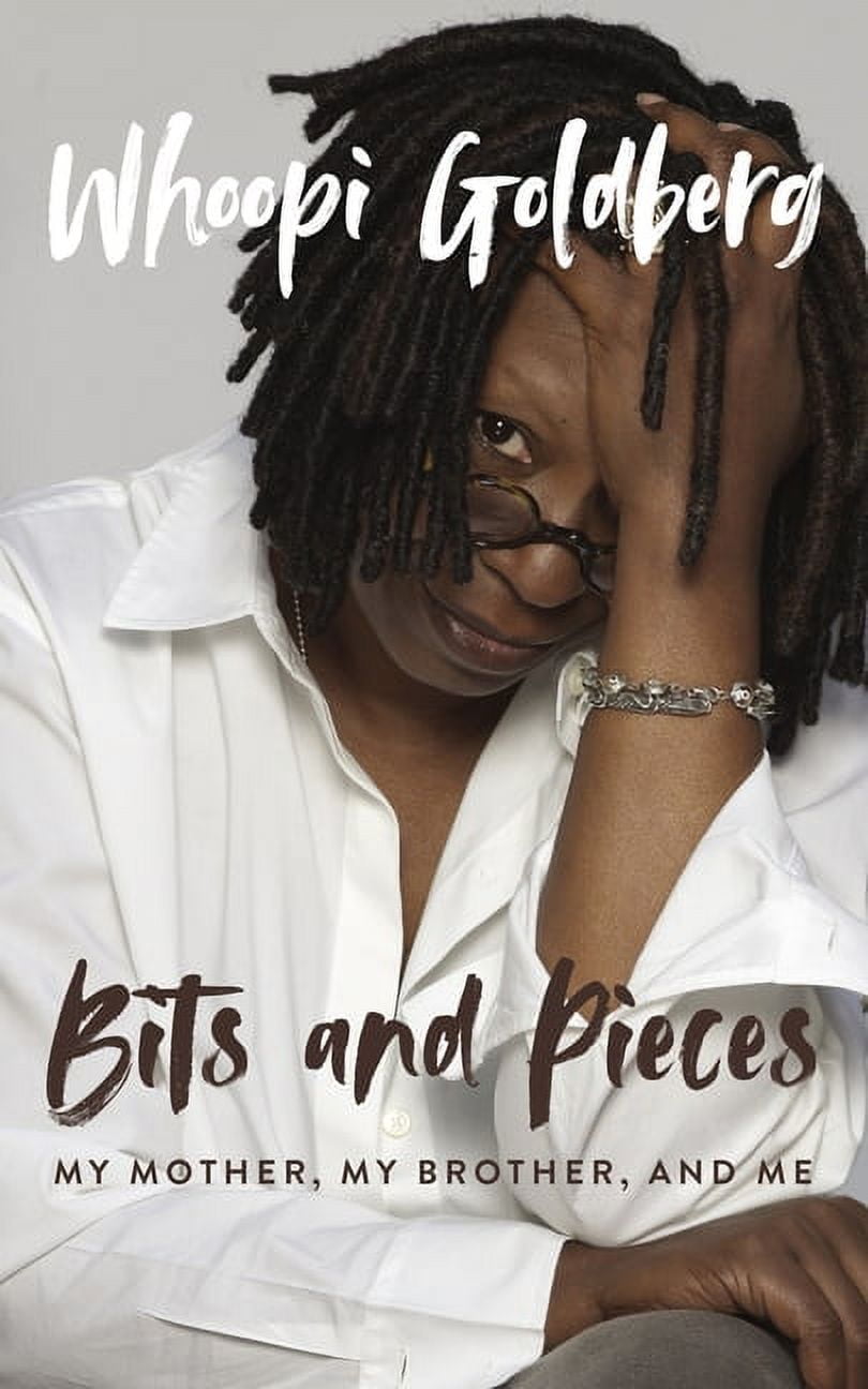 Whoopi Goldberg: Bits and Pieces: My Mother, My Brother, and Me (Unabridged edition) (Hardcover)